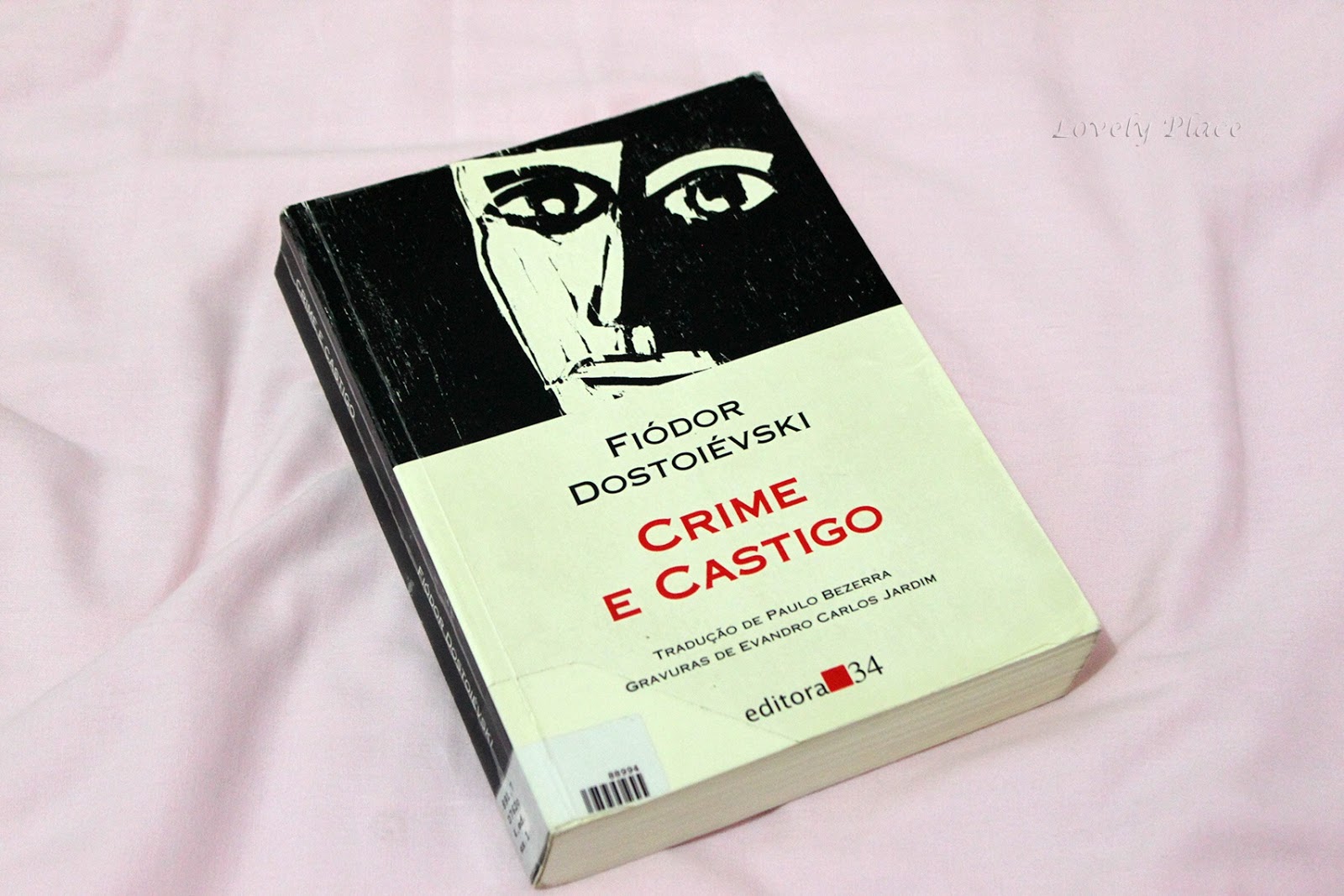 Lovely Place: Crime e Castigo (Fiódor Dostoiévski)